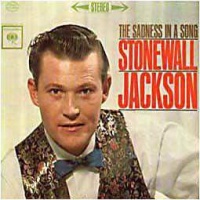 Stonewall Jackson - Sadness In A Song